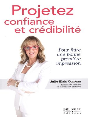 cover image of Projetez confiance et crédibilité